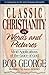 Classic Christianity in Wor...