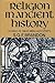 Religion in ancient history;: Studies in ideas, men and events