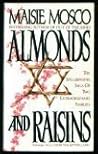 Almonds and Raisins