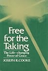 Free for the taking: The life-changing power of grace