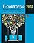 E-Commerce 2014: Business, Technology, Society