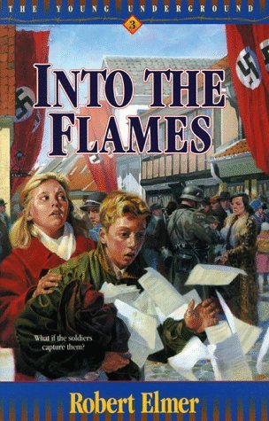 Into the Flames (Young Underground, #3)