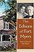 The Edisons Of Fort Myers: Discoveries of the Heart