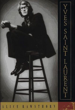 Yves Saint Laurent: A Biography (Hardcover)