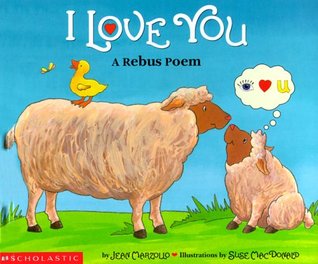 I Love You: A Rebus Poem (Hardcover)