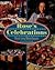 Rose's Celebrations by Rose Levy Beranbaum