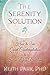 The Serenity Solution: How to Use Quiet Contemplation to Solve Life's Problems