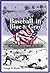 Baseball in Blue and Gray: The National Pastime during the Civil War