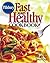 Pillsbury Fast And Healthy Cookbook by Pillsbury Pillsbury Fast And Healthy Cookbook by Pillsbury