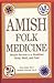 Amish Folk Medicine