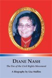 Diane Nash: The Fire of the Civil Rights Movement (Hardcover)