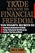 Trade Your Way to Financial Freedom by Van K. Tharp