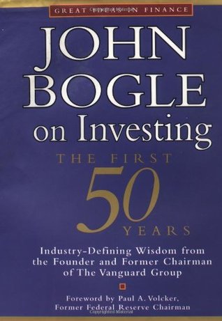 John Bogle on Investing: The First 50 Years (Hardcover)