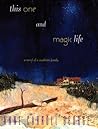 This One and Magic Life by Anne Carroll George