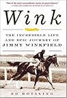 Wink: The Incredible Life and Epic Journey of Jimmy Winkfield