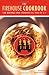 The Firehouse Cookbook by Dorothy Jackson Kite