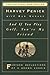 And If You Play Golf, You're My Friend: Furthur Reflections of a Grown Caddie