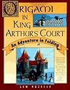 Origami in King Arthur's Court: An Adventure in Folding