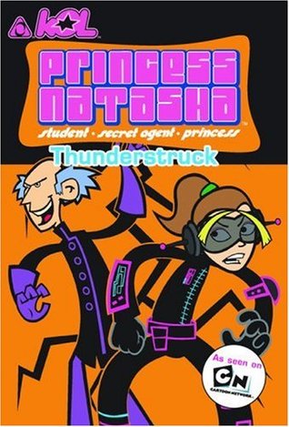 Princess Natasha #4: Thunderstruck: As seen on Cartoon Network (Paperback)
