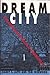 Dream City: Race, Power, an...