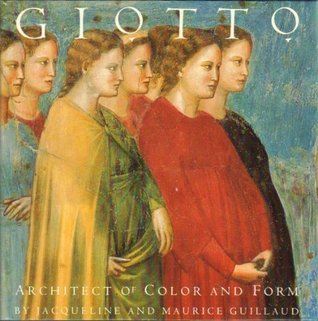 Giotto: Architect of Form and Color (Hardcover)