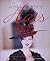 The Century of Hats: Headturning Style of the Twentieth Century