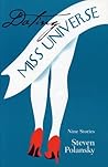 Dating Miss Universe: Nine Stories