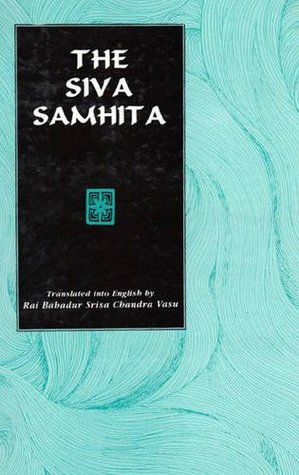 Siva Samhita (English and Sanskrit Edition)