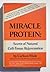 Miracle Protein: Secret of ...