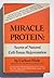 Miracle Protein by Carlson Wade