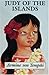 Judy of the Islands: A Stor...