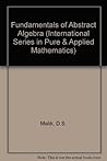 Fundamentals of Abstract Algebra