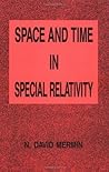 Space and Time in Special Relativity Space and Time in Special Relativity