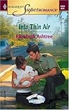 Into Thin Air: In Uniform (Harlequin Superromance No. 1264) Into Thin Air: In Uniform (Harlequin Superromance No. 1264)