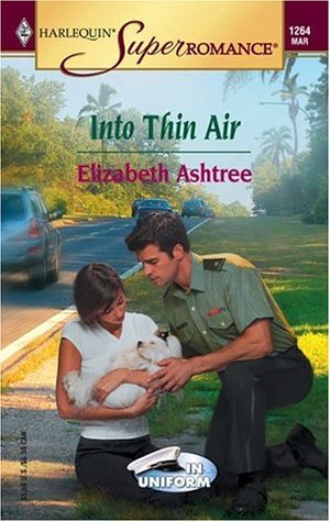 Into Thin Air: In Uniform (Harlequin Superromance No. 1264)