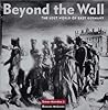 Beyond the Wall: The Lost World of East Germany