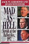 Mad As Hell: Revolt at the Ballot Box, 1992 Mad As Hell: Revolt at the Ballot Box, 1992