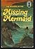 The Mystery of the Missing Mermaid (The Three Investigators, #36)