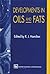 Developments in Oil and Fats by R.J.  Hamilton