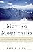 Moving Mountains by Paul L. King
