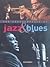 Encyclopedia of jazz and blues