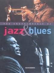 The Encyclopedia of Jazz and Blues (Hardcover)