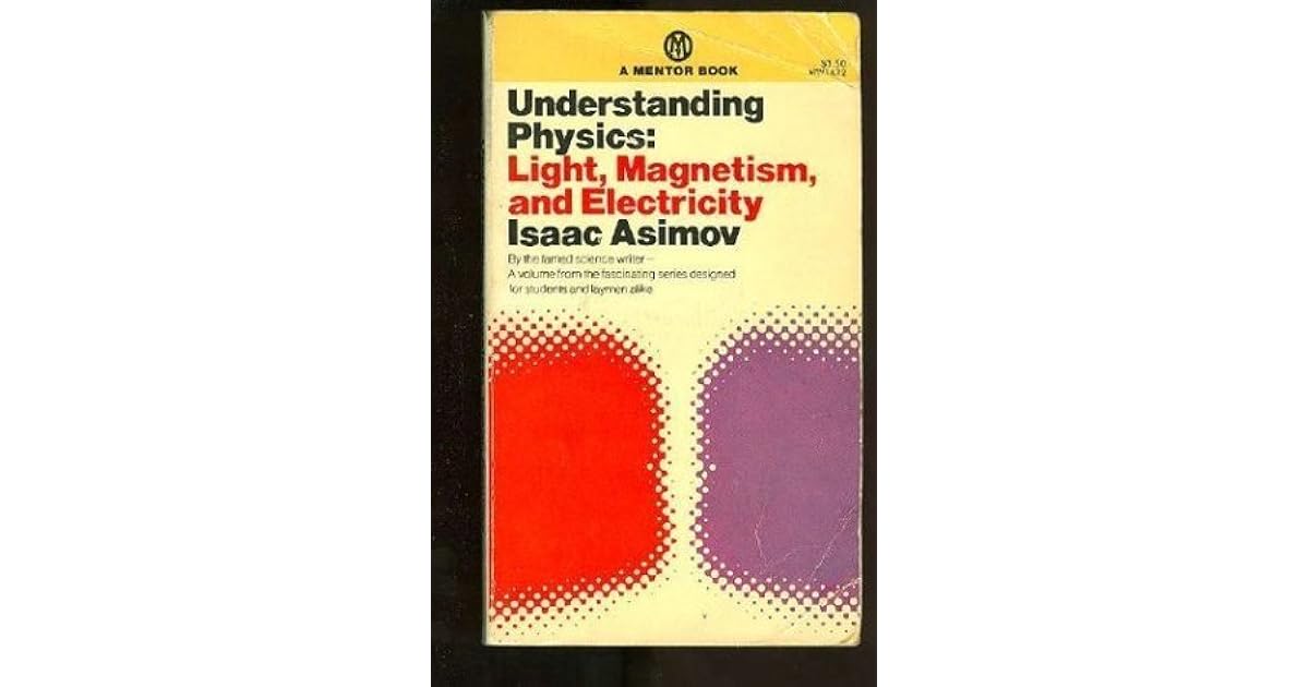 Understanding Physics Volume 2 Light, and Electricity by