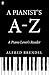 A Pianist's A–Z
