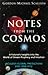 Notes from the Cosmos by Gordon-Michael Scallion