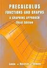 Pre Calculus Functions and Graphs : A Graphing Approach