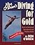 Ron O'Brien's Diving for Gold