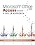Microsoft Office Access 2013: A Skills Approach, Complete