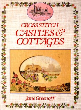Cross stitch castles & cottages (Hardcover)