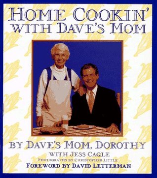 Home Cookin' with Dave's Mom (Hardcover)
